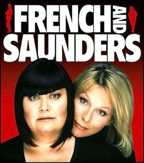 French and Saunders - britishheritage.org