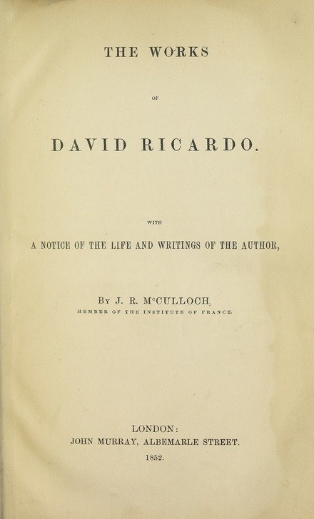 David Ricardo - Advocate for Central Banking 1824 - britishheritage.org